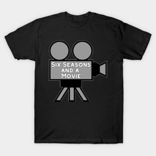 Six Seasons and A Movie T-Shirt